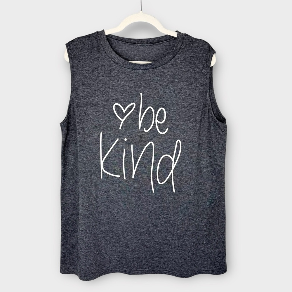 Boutique Gray Be Kind Tank Top Tee XL Uplifting Message Summer Casual Positivity